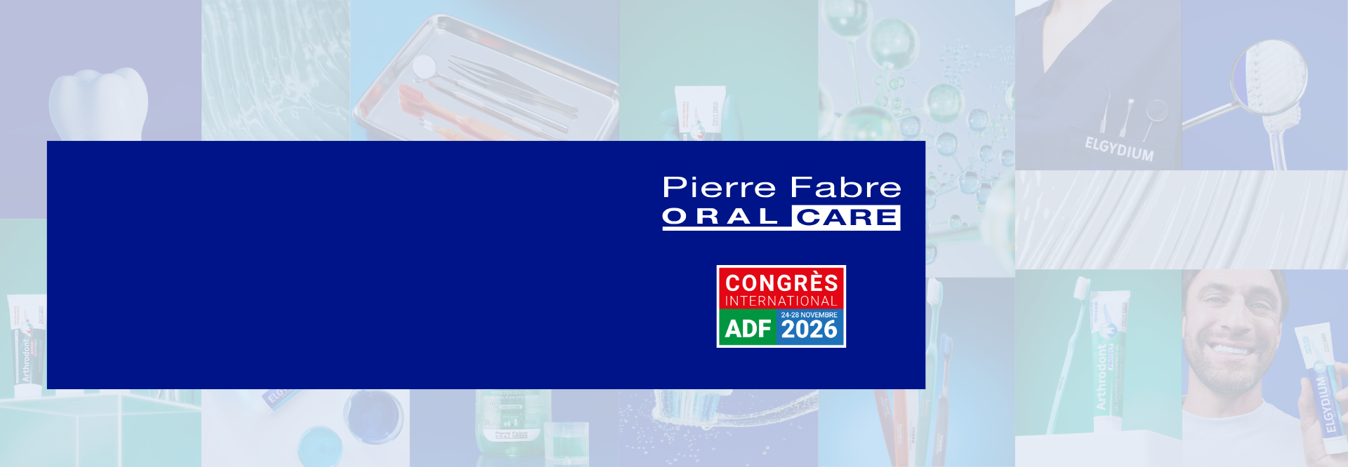 Venez rencontrer Pierre Fabre Oral Care &agrave; l'ADF 2026 !